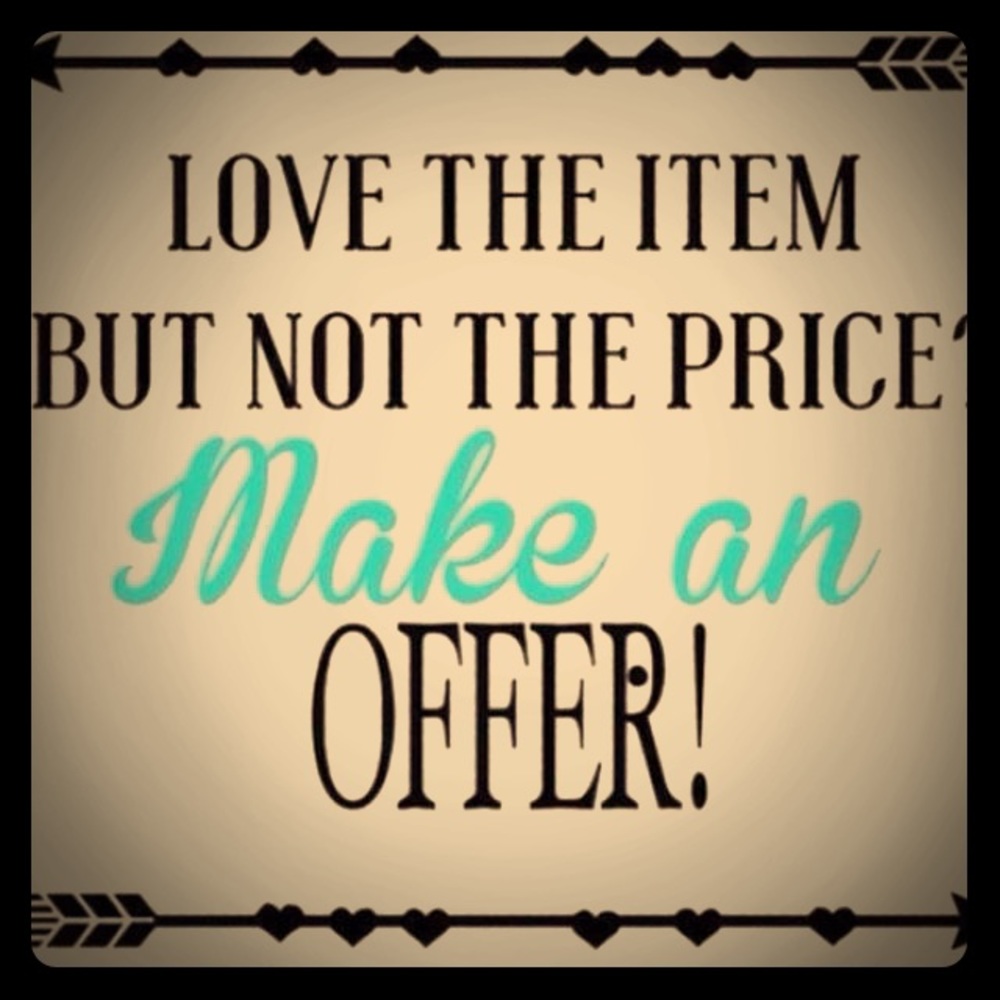 Reasonable Offers Welcome!